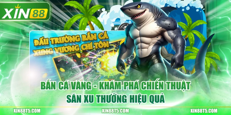 Bắn Cá Vàng