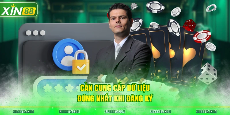 Cần cung cấp dữ liệu đúng nhất khi đăng ký