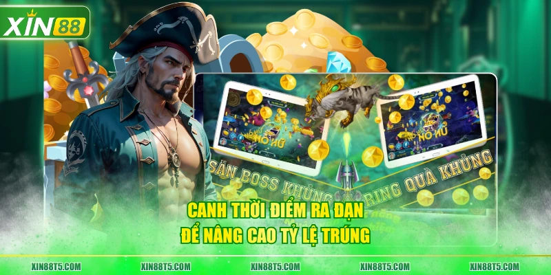 Canh thời điểm ra đạn để nâng cao tỷ lệ trúng