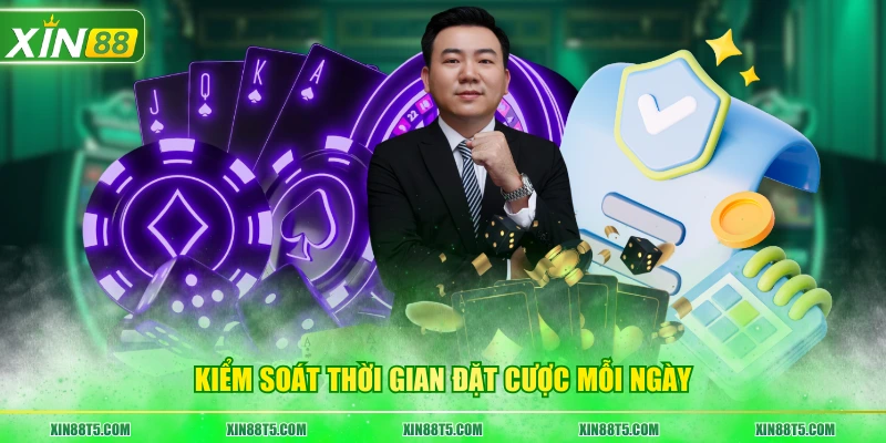 Kiểm soát thời gian đặt cược mỗi ngày