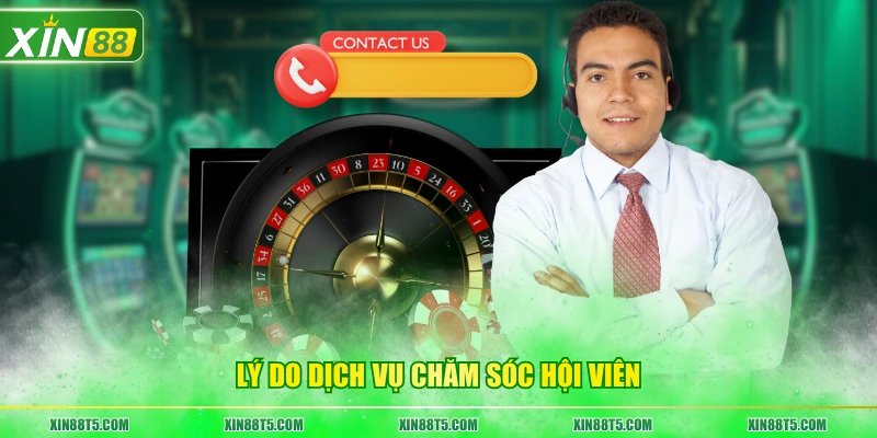 Lý do dịch vụ chăm sóc hội viên