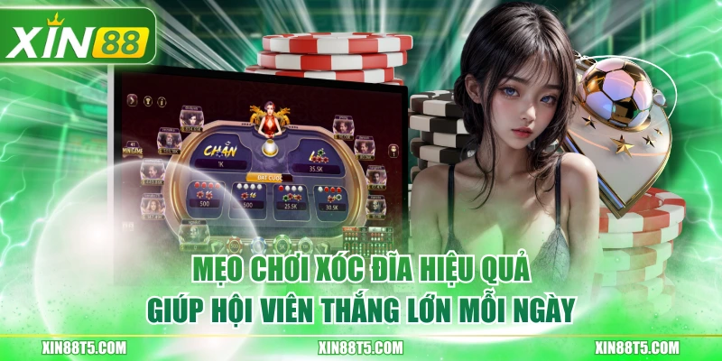 Mẹo Chơi Xóc Đĩa