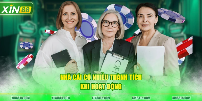 XIN88 có nhiều thành tích khi hoạt động