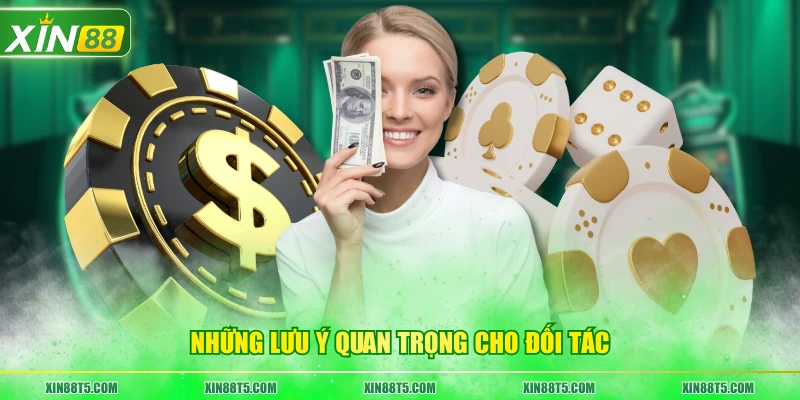 Những lưu ý quan trọng cho đối tác 