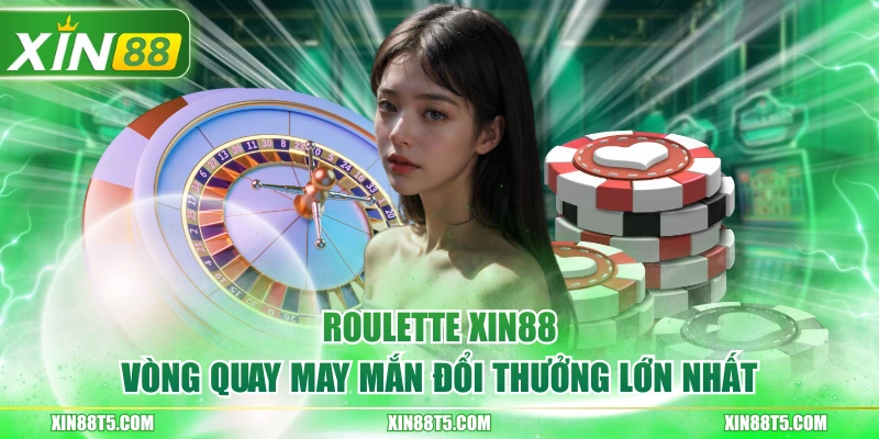 Roulette XIN88