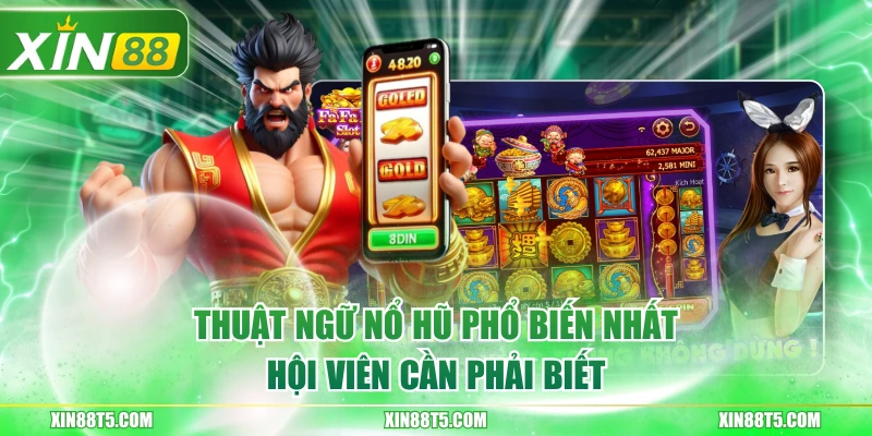 Thuật Ngữ Nổ Hũ